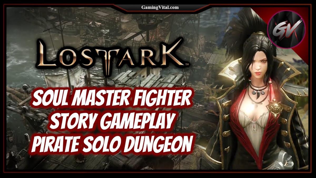 'Video thumbnail for [Lost Ark MMORPG] Soul Master Fighter Story Gameplay - Pirate Solo Dungeon'