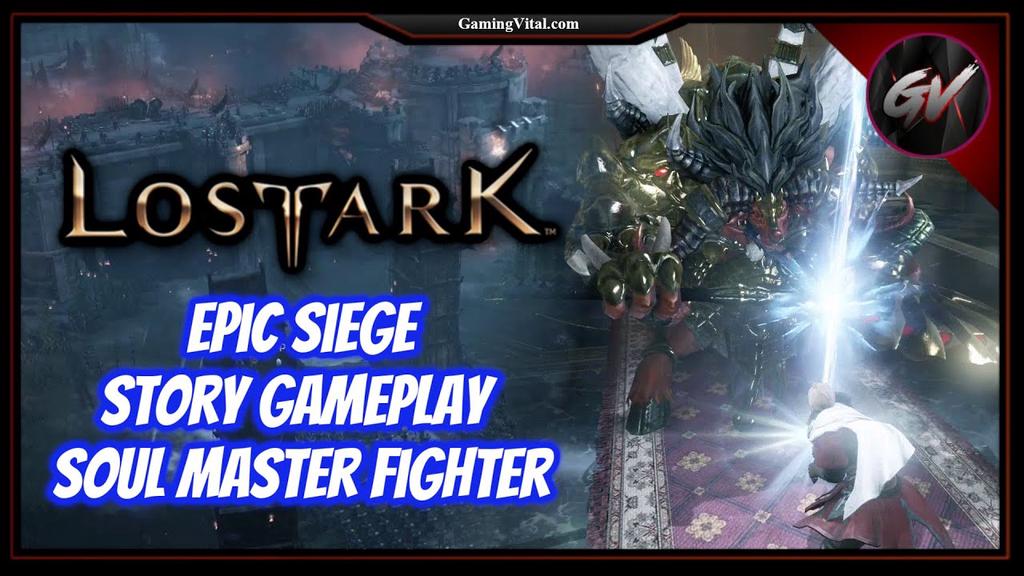 'Video thumbnail for [Lost Ark MMORPG English] Epic Castle Siege - Soul Master Fighter Gameplay - Story Solo Dungeon'