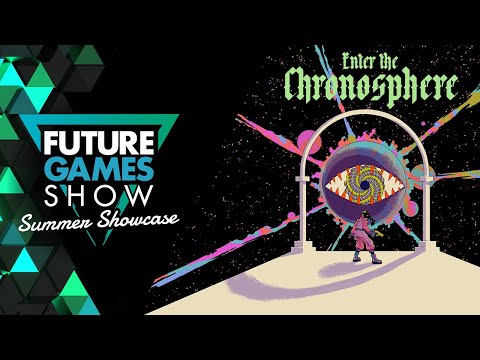 Enter The Chronosphere Gameplay Trailer - Future Games Show Summer Showcase 2024