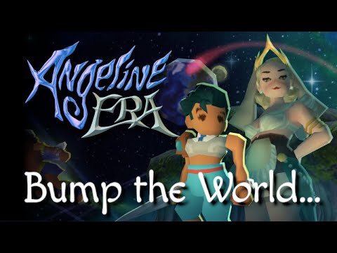 Angeline Era Trailer: Bump the World (Demo out now!)