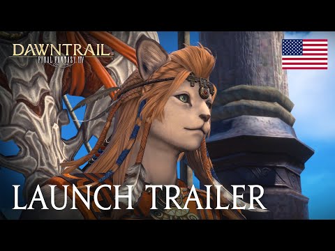 FINAL FANTASY XIV: DAWNTRAIL Launch Trailer