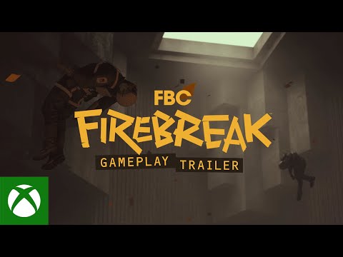 FBC: Firebreak | Gameplay Trailer