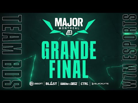 BLAST R6 MAJOR MONTREAL - GRANDE FINAL