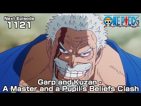 ONE PIECE episode1121 Teaser &quot;Garp and Kuzan - A Master and a Pupil's Beliefs Clash&quot;