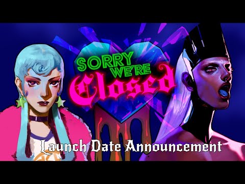 Sorry We're Closed | Launch Date Announcement Trailer