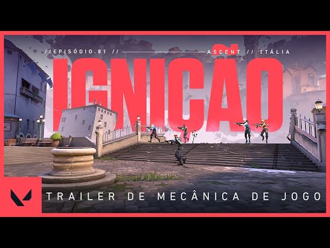 Episódio 1: Ignição // Trailer de Mecânica de Jogo do Lançamento Oficial - VALORANT