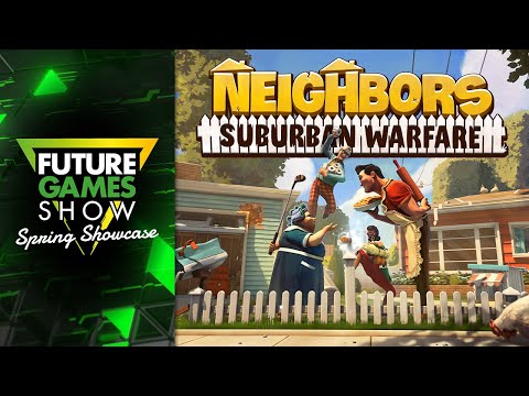 NEIGHBORS: Suburban Warfare Gameplay Trailer - Future Games Show Spring Showcase 2025