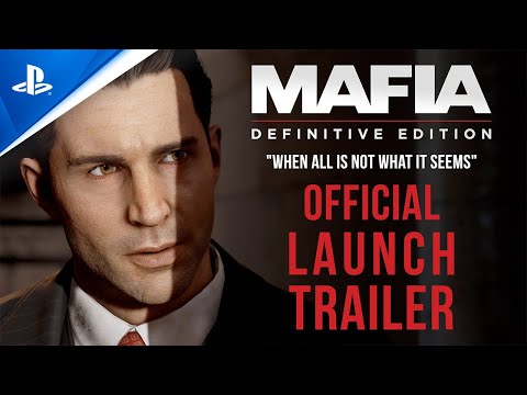 Mafia: Definitive Edition - &quot;When All is Not What it Seems&quot; Launch Trailer | PS4