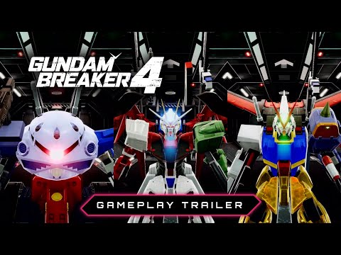 GUNDAM BREAKER 4 – Gameplay Trailer