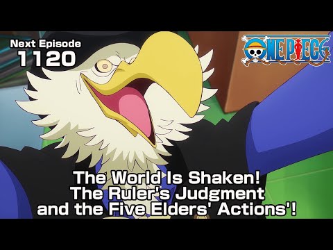 ONE PIECE Ep.1120 Teaser &quot;The World Is Shaken! The Ruler's Judgment and the Five Elders' Actions'!&quot;