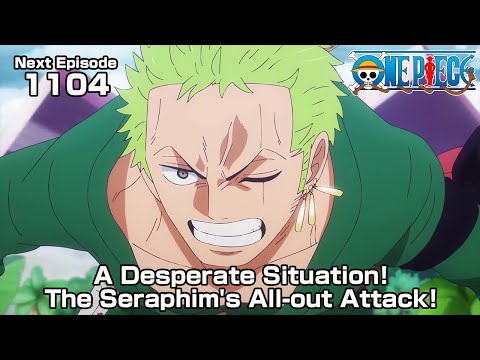 ONE PIECE episode1104 Teaser &quot;A Desperate Situation! The Seraphim's All-out Attack!&quot;