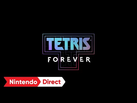 Tetris® Forever – Nintendo Direct: Partner Showcase 8.27.2024