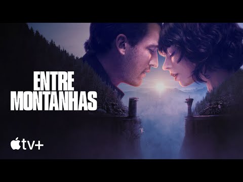 Entre Montanhas — Trailer oficial | Apple TV+