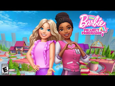 Barbie Project Friendship™ Launch Trailer