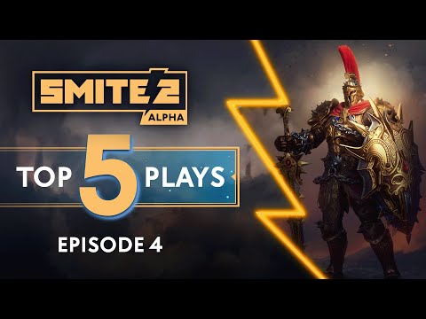 SMITE 2 - Top 5 Plays: Alpha Episode 4