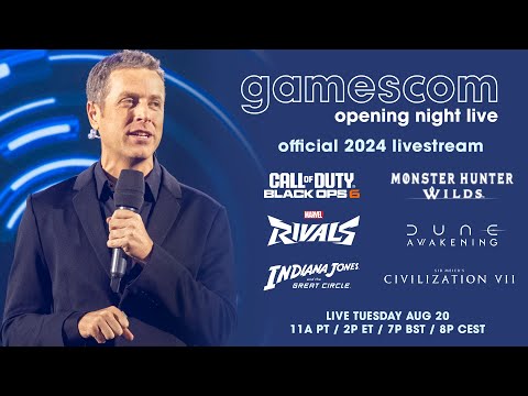 GAMESCOM Opening Night Live 2024 ONL: Official Livestream (Tuesday, August 20, 11a PT/2p ET/8p CEST)