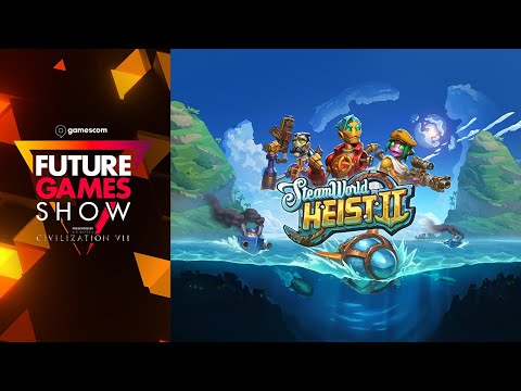 Steamworld Heist 2 Launch Trailer - Future Games Show Gamescom 2024