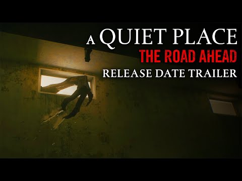 A Quiet Place: The Road Ahead - Release Date Trailer