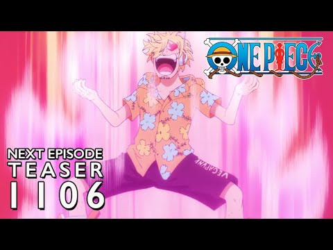 One Piece - Episode 1106 Preview: Trouble Occurs! Seek Dr. Vegapunk!