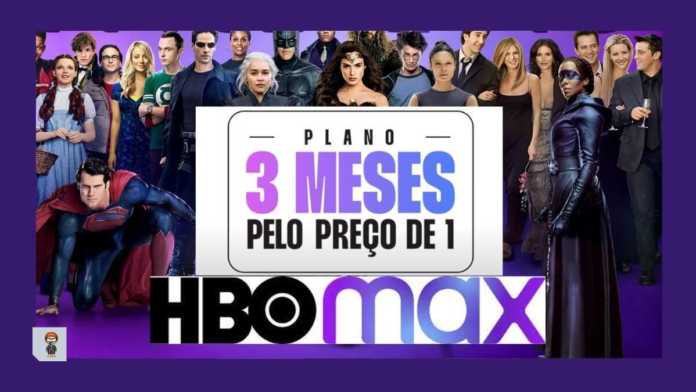 HBO Max 3 MESES PELO PREÇO DE 1