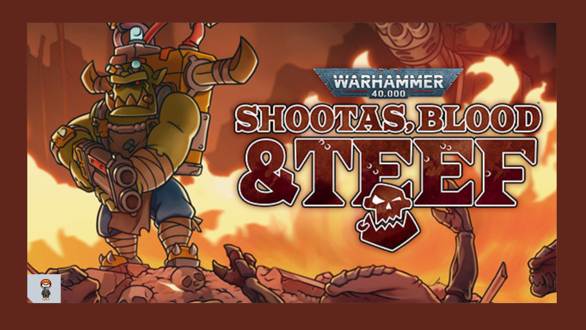 Warhammer 40.000: Shootas, Blood & Teef análise Warhammer 40.000: Shootas, Blood & Teef review