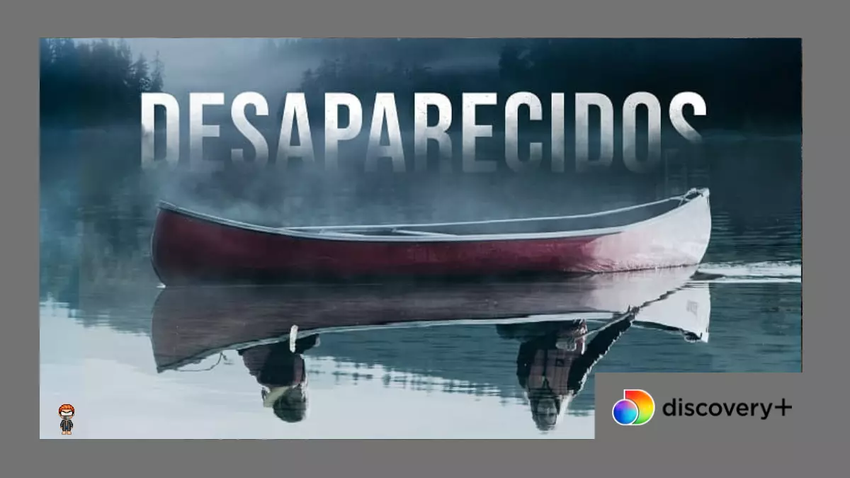 Desaparecidos discovery plus desaparecidos online desaparecidos torrent desaparecidos programa