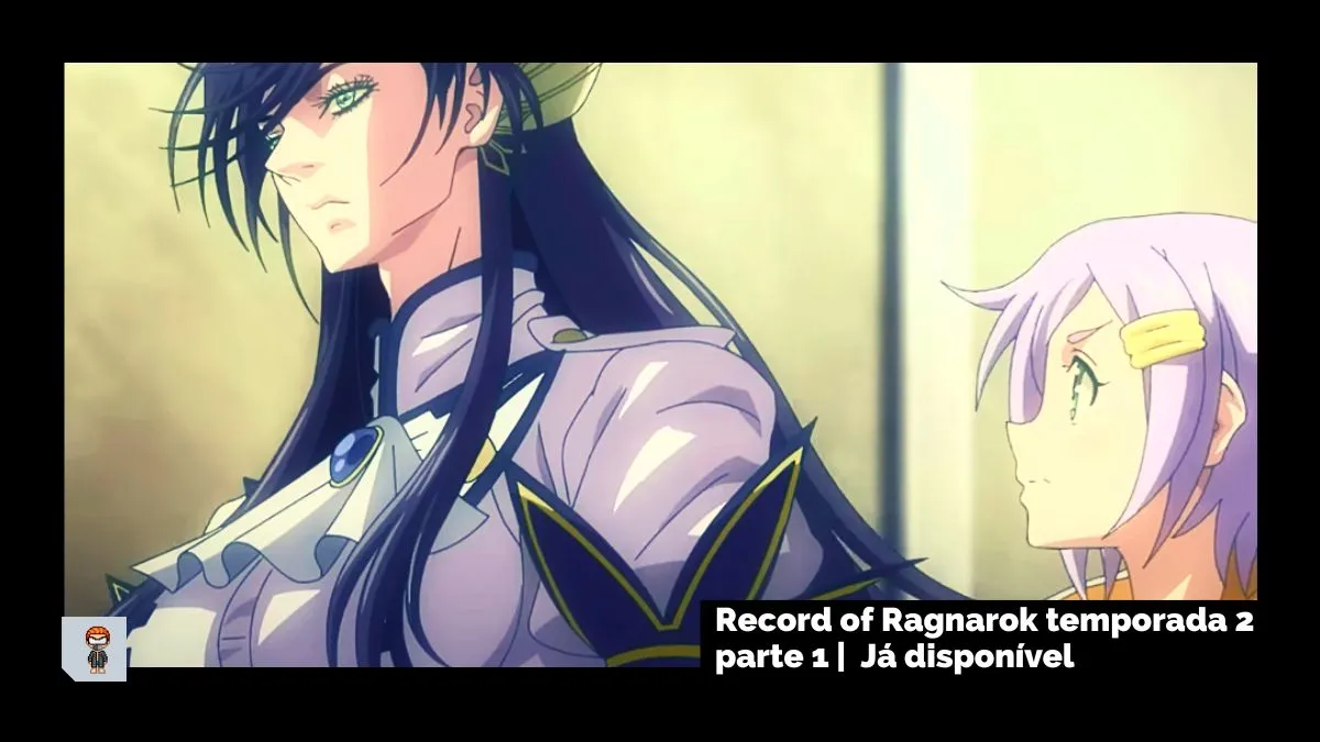 Record of Ragnarok: Parte 1 da temporada 2 disponível