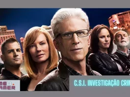 CSI Investigação Criminal - Paramount Plus