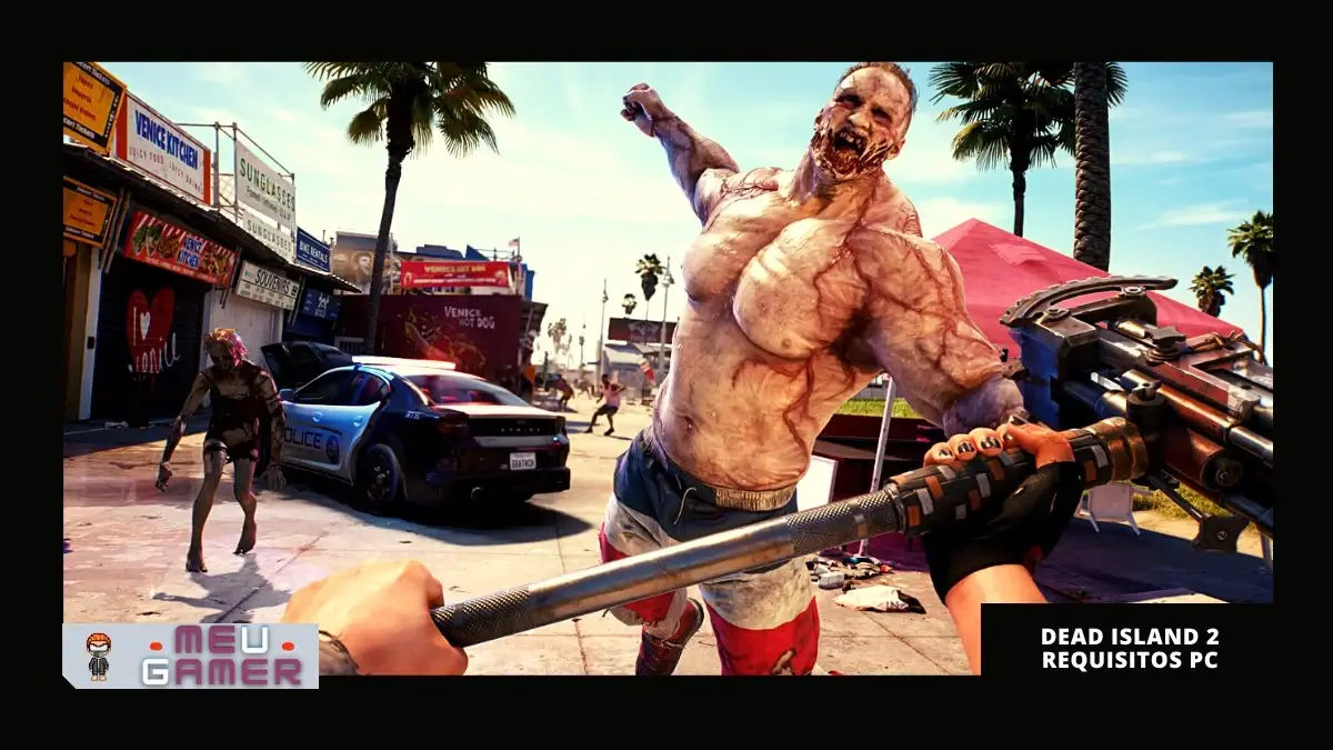 Dead Island 2 requisitos de sistema para rodar no PC