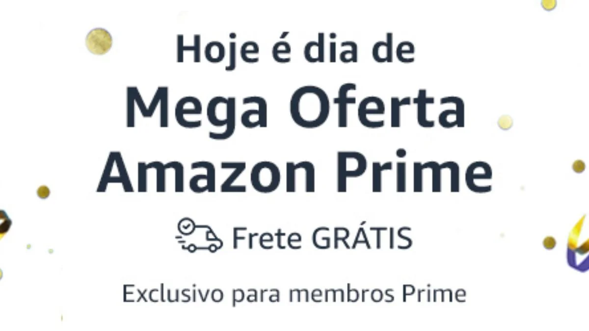 Mega Oferta Amazon Prime começou ofertas