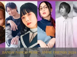 Bandai Namco Music Live Festival artistas vem ao Brasil para o Anime Friends 2024.