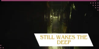 Still Wakes the Deep: Traz perigo em alto mar já disponível no Steam e consoles de PS5, Xbox Series X|S.