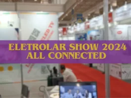 Eletrolar Show 2024: Conectando Novamente o mundo com inovações