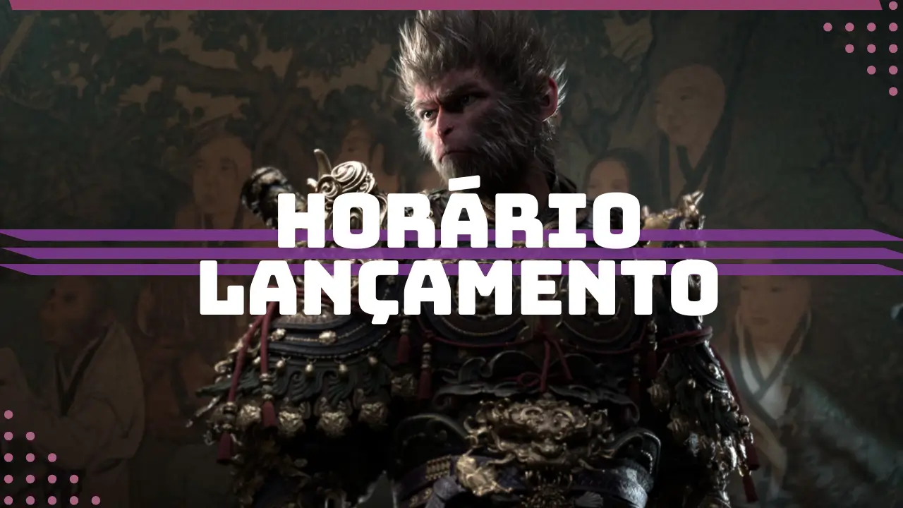 Black Myth: Wukong - Horário de Lançamento oficial no Brasil.