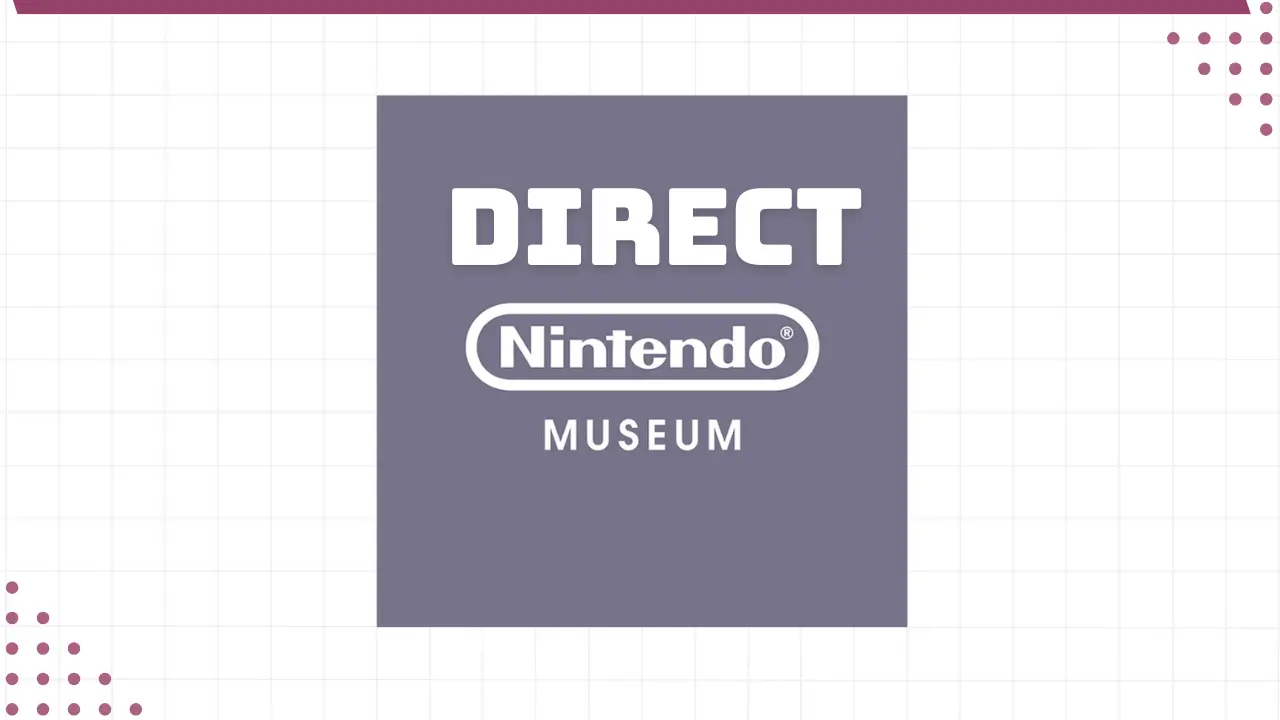 O novo Nintendo Direct revelará informações sobre detalhes do Museu da Nintendo