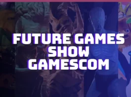 Future Games Show Especial Gamescom: Todas as Revelações do evento