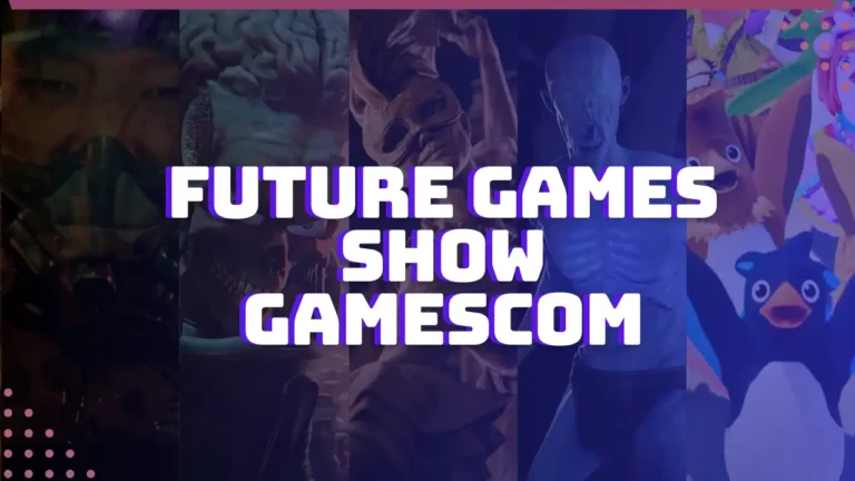 Future Games Show Especial Gamescom: Todas as Revelações