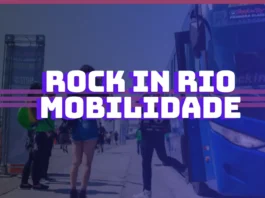 Rock in Rio 2024: evento terá esquema especial de mobilidade para o evento