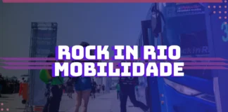 Rock in Rio 2024: evento terá esquema especial de mobilidade para o evento