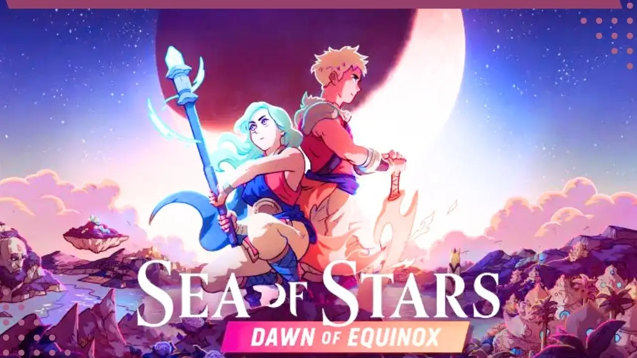 Sea of Stars: DLC Dawn of Equinox adiciona Cooperativo