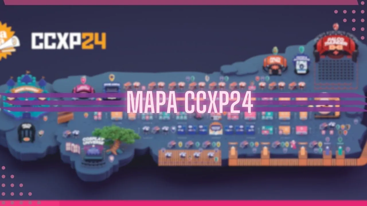 Confira o mapa da CCXP24; e saiba os estandes participantes