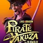 Jogo Like a Dragon: Pirate Yakuza in Hawaii capa oficial do jogo