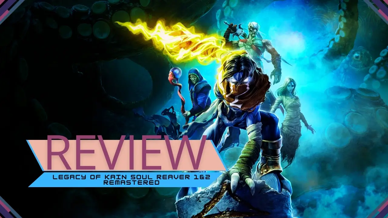 Leia nossa Review Legacy of Kain - Soul Reaver 1 & 2 Remastered